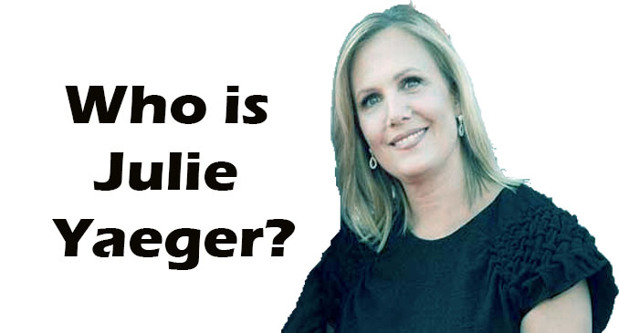 Julie Yaeger Net Worth