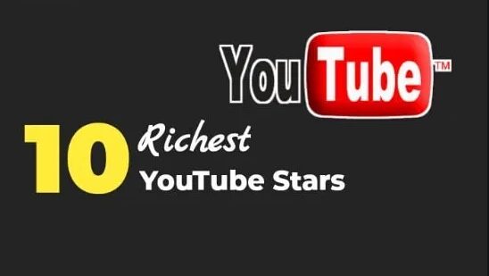 Top 10 Richest YouTubers