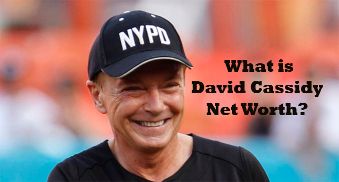 David Cassidy Net Worth