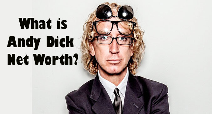 Andy Dick Net Worth