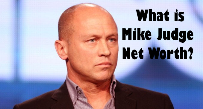 Mike Judge Net Worth