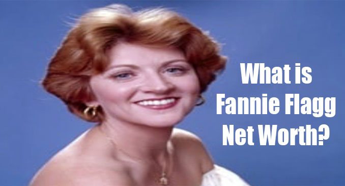 Fannie Flagg Net Worth 2022, Age, Height, Husband, Boyfriend, Books