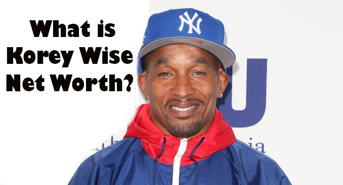 Korey Wise Net Worth