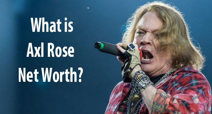 Axl Rose Net Worth