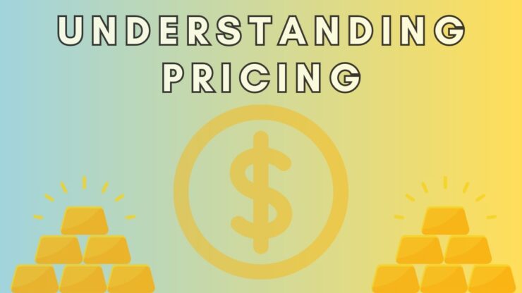 Understanding Pricing