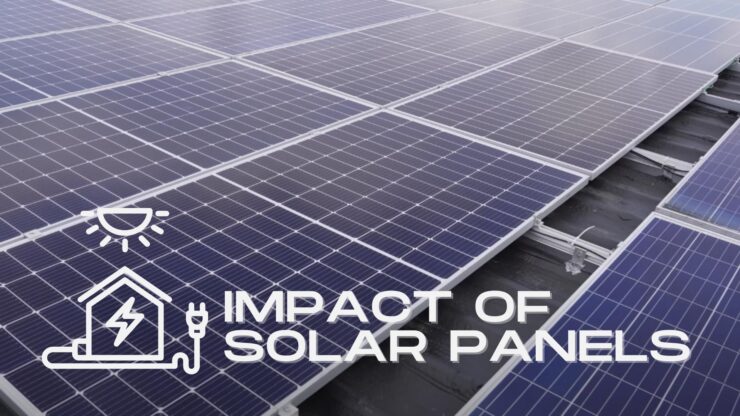 Impact Of Solar Panels