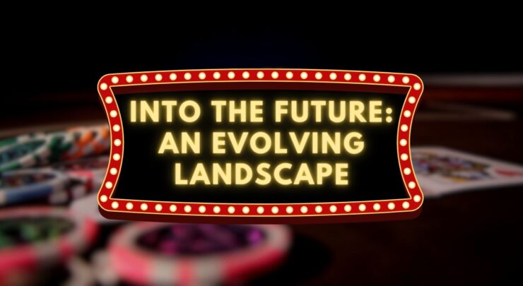 Into the Future: An Evolving Landscape Gambling