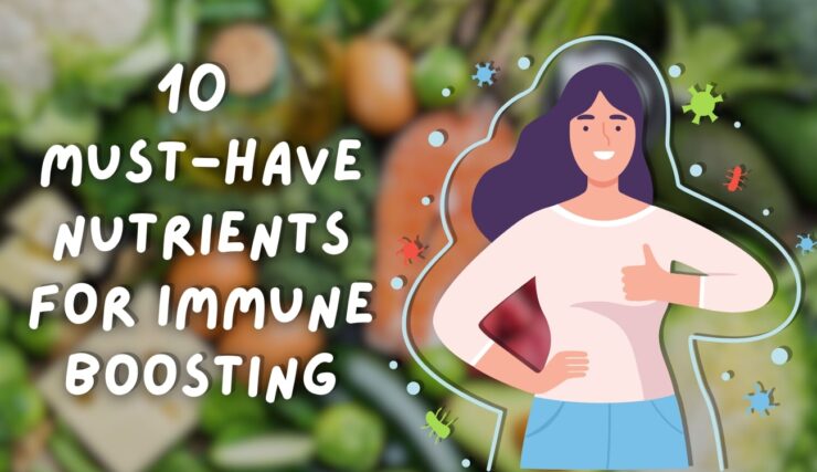 Nutrients for Immune Boosting