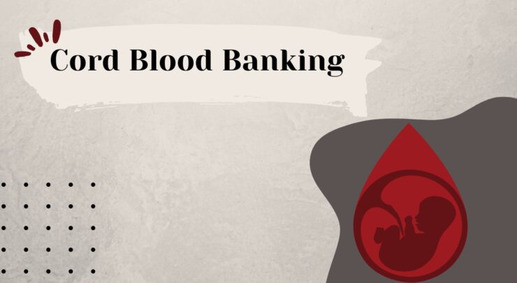 Cord Blood Banking